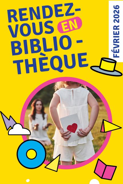 RESEAU DES BIBLIOTHEQUES FEVRIER 2026