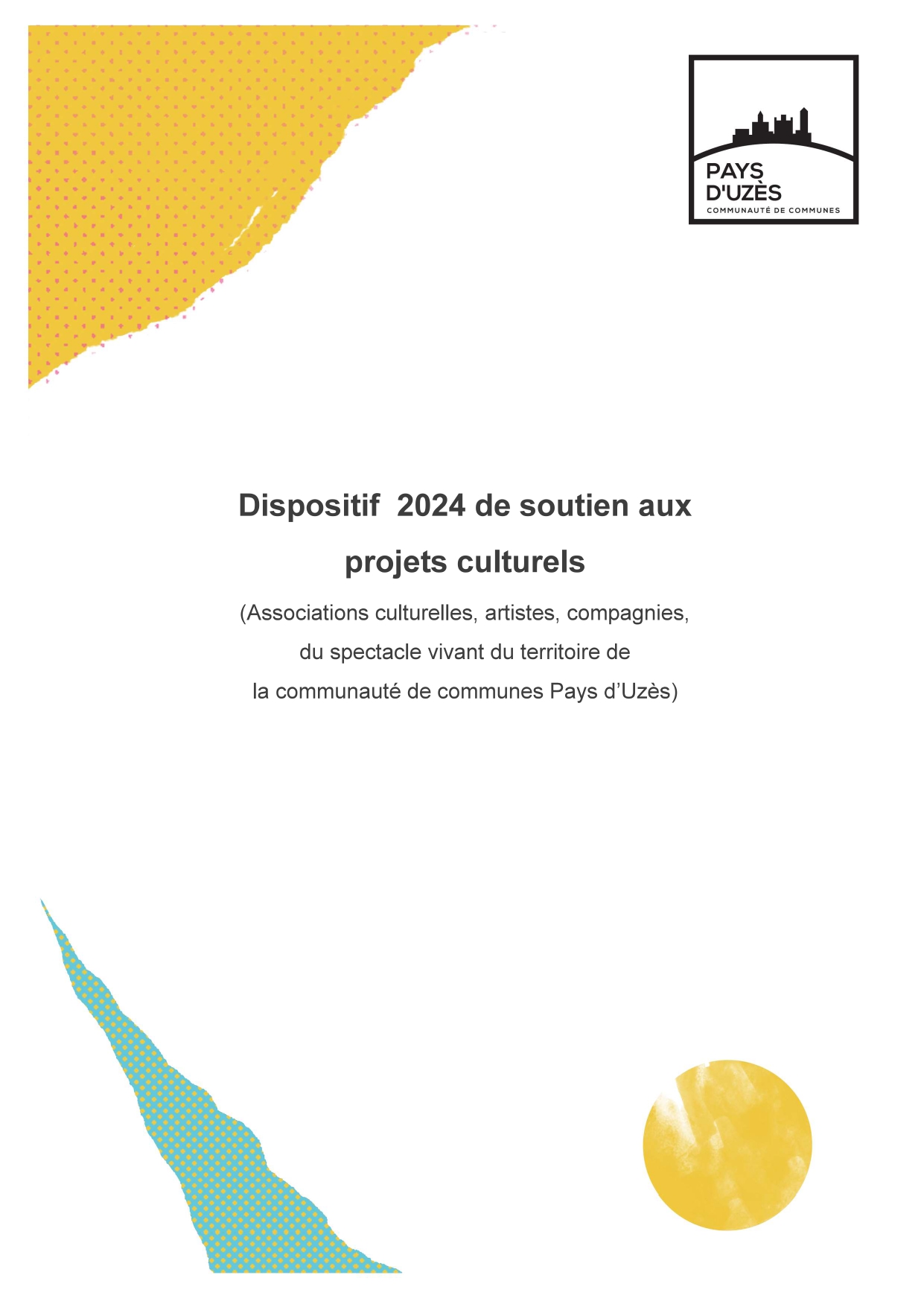 DISPOSITIF DE SOUTIEN AUX PROJETS CULTURELS 2024